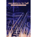 Escalators to Hell: Shopping Mall Horrors