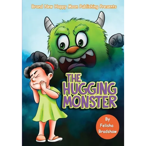 The Hugging Monster