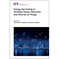Energy Harvesting in Wireless Sensor Networks and Internet of Things