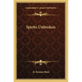 Spirits Unbroken