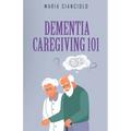 Dementia Caregiving 101: Kaleidoscope