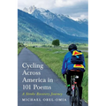 Cycling Across America in 101 Poems: A Stroke Recovery Journey