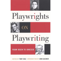 Playwrights on Playwriting: From Ibsen to Ionesco