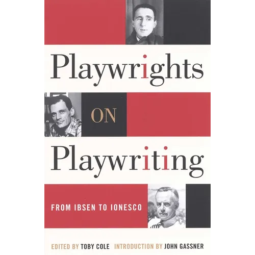 Playwrights on Playwriting: From Ibsen to Ionesco