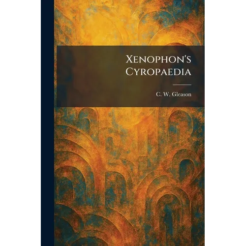 Xenophon's Cyropaedia