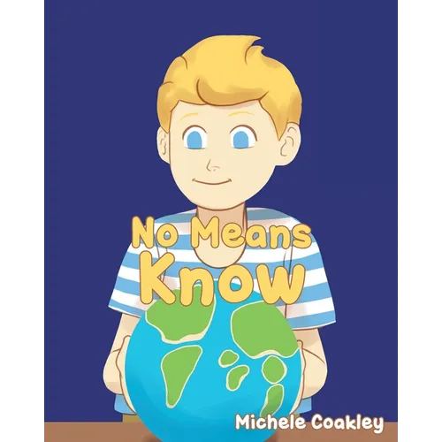 No Means Know