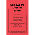 Somewhere Over the Border