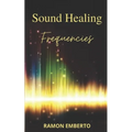 Sound Healing Frequencies