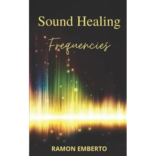 Sound Healing Frequencies