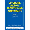 Diffusions, Markov Processes, and Martingales: Volume 1, Foundations
