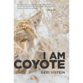 I Am Coyote