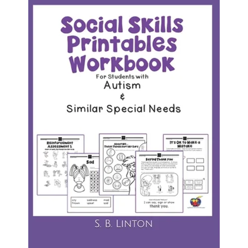 Social Skills Printables Workbook: For Students with Autism and Similar Special Needs