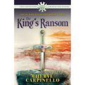 The King's Ransom: Tales & Legends