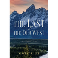 The Last of the Old West
