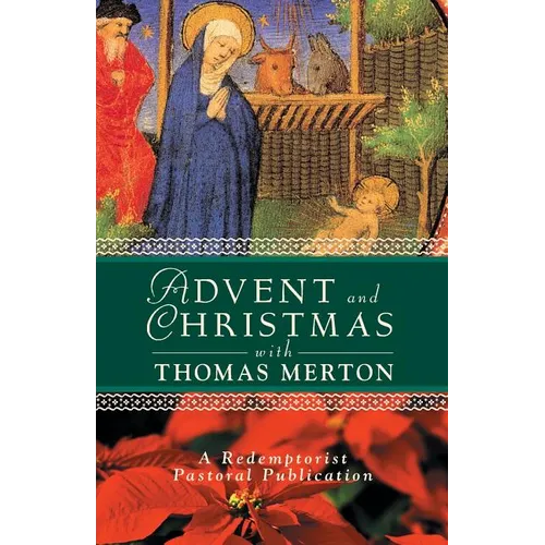 Advent and Christmas with Thomas Merton