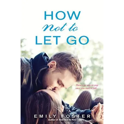 How Not to Let Go