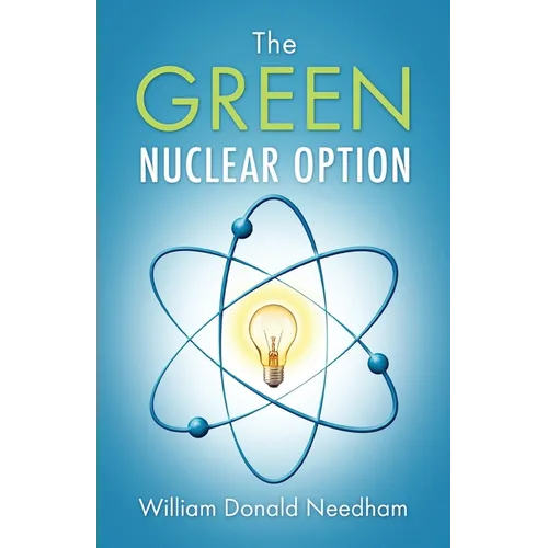 The Green Nuclear Option