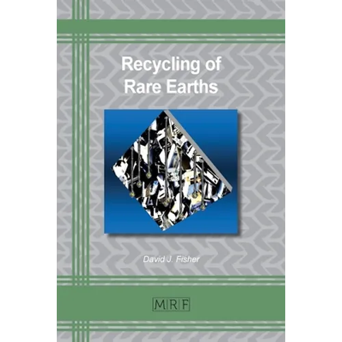 Recycling of Rare Earths
