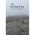 The Living Law: Poems