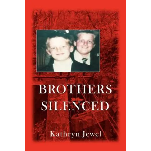Brothers Silenced