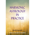 Harmonic Astrology in Practice
