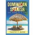 Dominican Spanish: One Word at a Time