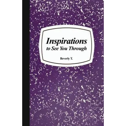 Inspirations to See You Through