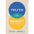 Truth or Beauty: Science and the Quest for Order