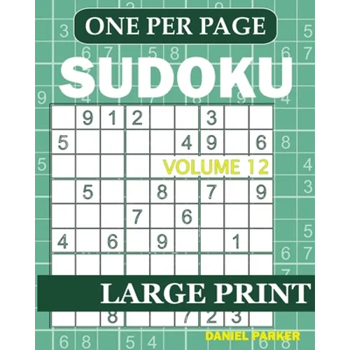 Large Print Easy Sudoku: Sudoku Puzzle Book For Adults Volume 12