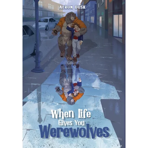 When Life Gives You Werewolves