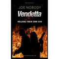 Vendetta: Holding Their Own XVII