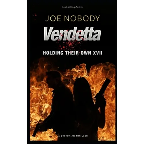 Vendetta: Holding Their Own XVII