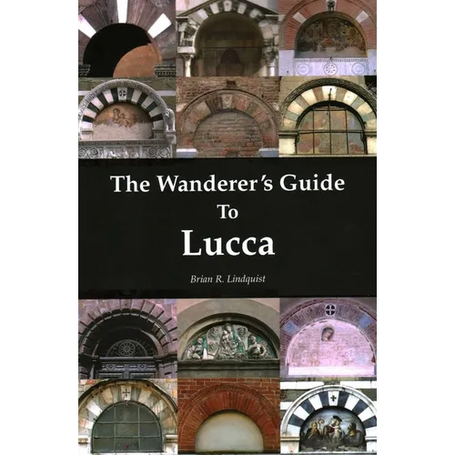 Wanderer's Guide to Lucca