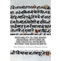 Instability in the Hindu shastras: ruptures in the textual integrity within the manuscripts.