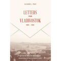 Letters from Vladivostock, 1894-1930