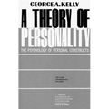 A Theory of Personality: The Psychology of Personal Constructs