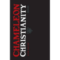Chameleon Christianity