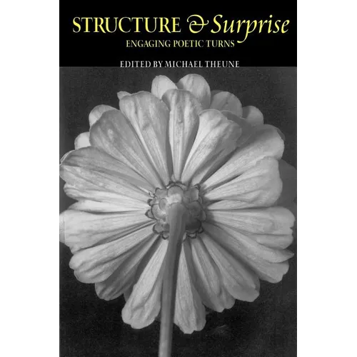 Structure & Surprise: Engaging Poetic Turns
