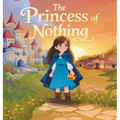 The Princess of Nothing