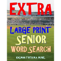 Extra Large Print Senior Word Search: 133 Giant Print Themed Word Search Puzzles