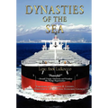 Dynasties of the Sea I: The Shipowners and Financiers Who Expanded the Era of Free Trade