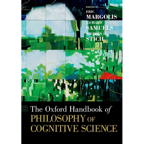 The Oxford Handbook of Philosophy of Cognitive Science
