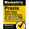 PRAXIS Middle School Science (5442) Secrets Study Guide: Exam Review and Practice Test for the PRAXIS Subject Assessments