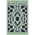 The Treadwell's Book of Plant Magic