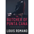 The BUTCHER of PUNTA CANA