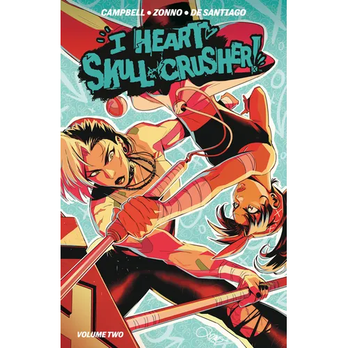 I Heart Skull-Crusher! Vol. 2