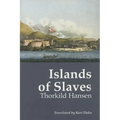Islands of Slaves