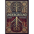 Notes from the Underground (Collector's Edition) (Laminated Hardback with Jacket)