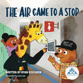 The Air Came To A Stop