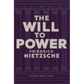The Will to Power by Friedrich Nietzsche: Unpublished Philosophical Writings on Nihilism, Morality, and Art - Translated by Anthony M. Ludovici (Grape
